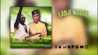 Mamadou Diabate Dg feat Guimba Kouyate  Ladji Wagué 2024 [upl. by Eilyab]