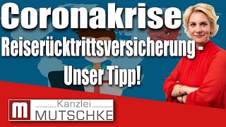 Coronakrise Reiserücktrittsversicherung  Tritt diese im Krankheitsfall immer ein Unser Tipp [upl. by Steinberg905]