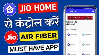 Jio Home App Kaise Use Kare  Jio Airfiber Wifi Settings  How to Use Jio Home App [upl. by Meerak]