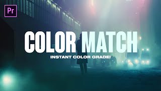 How to Color Match ANY Video INSTANTLY Premiere Pro CC 2020 Tutorial [upl. by Zuckerman878]