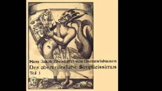 Der abenteuerliche Simplicissimus Hans Jakob Christoffel von Grimmelshausen 1622 1676 Hörbuch [upl. by Doug]