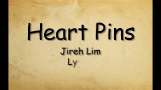 Heart Pins  Jireh Lim Lyrics [upl. by Arreip]