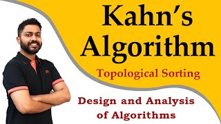 Kahns Algorithm  Topological Sorting  DAA  Imp for Placements [upl. by Nyrb]