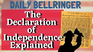 The Declaration of Independence Explained  Daily Bellringer [upl. by Assirod]