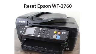 Reset Epson WF 2760 Wicreset Key [upl. by Drahsar]