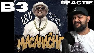 Macanache  B3  REACTIE [upl. by Uohk]