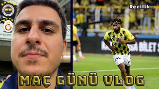 Fenerbahçe  Galatasaray  Tarihi Rezalet  Maç Günü Vlog 4K [upl. by Valer252]