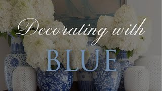 Our BLUE COLOUR Palette Styling Guide  Our Top 10 Home Decorating Tips [upl. by Ahsenad187]