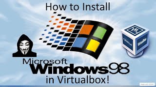 How to Install Windows 98 on VirtualBox 2022 [upl. by Lamar]