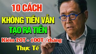 10 Cách Tay Trắng Kiếm Tiền  Tạo Dựng Sự Giàu Có  Tư Duy Làm Giàu [upl. by Ostraw]