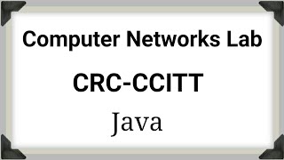 Computer Network Lab  VTU  Program 4  Error detection code using CRCCCITT [upl. by Tarrsus330]