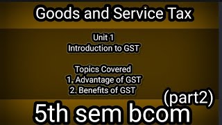 5th sem bcom GST chapter1 Introduction to GST explained in kannada part 2 [upl. by Eriam]