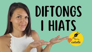 👩‍🏫 Els DIFTONGS i HIATS en català  Explicació amb EXEMPLES [upl. by Chevy133]