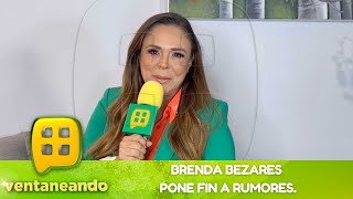 Brenda Bezares rompe el silencio  Programa del 9 de junio del 2023  Ventaneando [upl. by Cho]