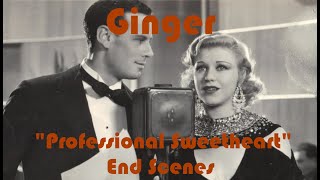 Ginger Rogers quotProfessional Sweetheartquot End Scenes [upl. by Dougherty836]