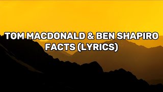 Tom Macdonald feat Ben Shapiro  Facts Lyrics [upl. by Orrin]