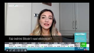 Fed Faiz Kararı Öncesi Bitcoin ve Altcoinlerde Görünüm Powell Piyasaları Nasıl EtkileyecekEKOTÜRK [upl. by Cass734]