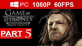 Game Of Thrones Episode 1 Walkthrough Part 5 1080p HD 60FPS Game Of Thrones Gameplay No Commentary [upl. by Katushka89]