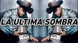 La Ultima Sombra · Gerardo Ortiz Corridos Progresivos 2024 [upl. by Naira]