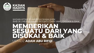 🔴 LIVE Kitab Riyaadush Shaalihiin  Ustadz Adam Abu Rifki [upl. by Kraul]