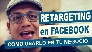 Retargeting Cómo usarlo en tu negocio [upl. by Albarran]