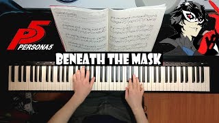 Persona 5  Beneath the Mask  Piano Solo Cover [upl. by Llennahc]