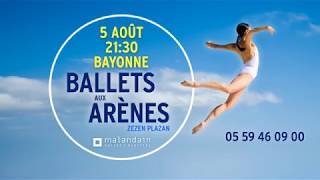 Ballets aux Arènes de Bayonne  5 août 2017 [upl. by Fredella]