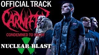 CARNIFEX  Condemned To Decay OFFICIAL TRACK [upl. by Frentz73]