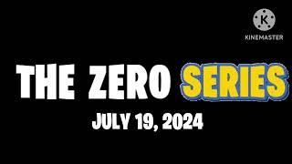 The zero series coming July 19 [upl. by Ynamreg]