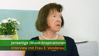 Jenseitige MusikInspirationen – Interview mit Frau Elisabeth Vonderau [upl. by Zaneta69]