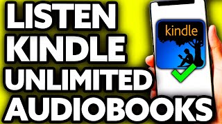 How To Listen to Audiobooks on Kindle Unlimited EASY [upl. by Derdlim]