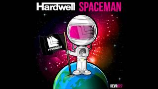 Hardwell  Call Me a Spaceman Radio Edit [upl. by Eirroc]