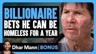 BILLIONAIRE BETS He Can Be HOMELESS For A Year  Dhar Mann Bonus [upl. by Netram]