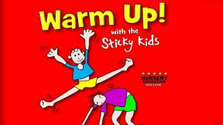 Sticky Kids  Sticky Kids Song [upl. by Felisha]