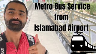 Islamabad Airport Metro Bus Service [upl. by Longawa]