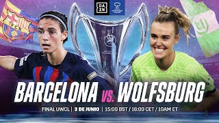 FC Barcelona vs VfL Wolfsburgo  Final De La UEFA Women’s Champions League 202223 [upl. by Nilerual]