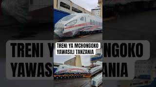 TRENI YA MCHONGOKO YAWASILI TANZANIA [upl. by Arda]