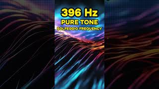 396 Hz Solfeggio Healing Frequency Pure Tone [upl. by Ellerad]