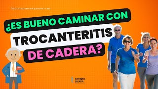 🤔 ¿ES BUENO CAMINAR CON TROCANTERITIS DE CADERA [upl. by Kcirdaed]