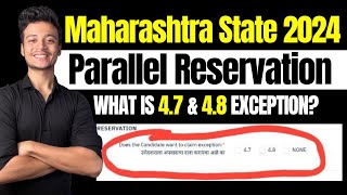 What is parallel reservation 47 amp 48 in Maharashtra State Counselling NEET UG 2024 [upl. by Mclaurin]