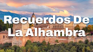 The Story of Recuerdos De La Alhambra [upl. by Quintilla76]