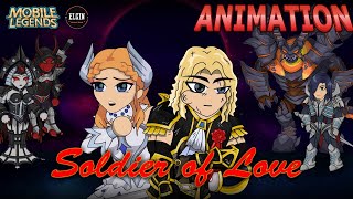 MOBILE LEGENDS ANIMATION  SOLDIER OF LOVE UNCUT [upl. by Assiralc]