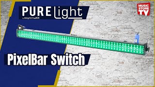 PURElight PixelBar Switch [upl. by Edecrem693]