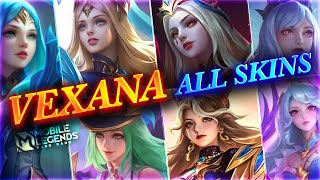 ALL VEXANA SKINS 2024  Mobile Legends [upl. by Noeruat949]