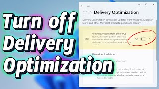 How to Turn off Delivery Optimization in Windows 11 [upl. by Flavia]