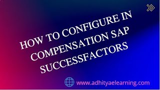 Configuration in Compensation Module In SAP SuccessFactors [upl. by Aicatsana432]