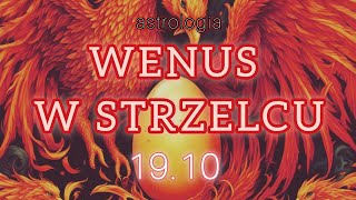 Astroprognoza 1910 • Wenus w Strzelcu • [upl. by Ryann]