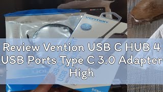 Review Vention USB C HUB 4 USB Ports Type C 30 Adapter Hight Speed USB 30 HUB for Laptop PC [upl. by Gruver428]