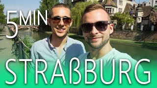 Straßburg in 5 Minuten 🙂 Sehenswürdigkeiten Tipps und mehr [upl. by Alyal]