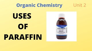 Paraffin and its uses [upl. by Tezzil]